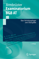 Examinatorium BGB AT: Über 750 Prüfungsfragen und 5 Übungsfälle (Springer-Lehrbuch) (German Edition) 3662715783 Book Cover