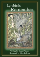 Lyrebirds Remember 0648891720 Book Cover