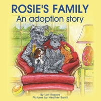 Rosie's Family; An adoption story 0968835422 Book Cover