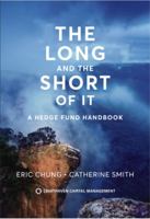 The Long and the Short of It: A HEDGE FUND HANDBOOK 1792350287 Book Cover