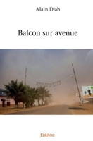 Balcon sur avenue (French Edition) 2334242195 Book Cover