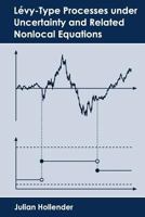 L�vy-Type Processes under Uncertainty and Related Nonlocal Equations 1535553847 Book Cover