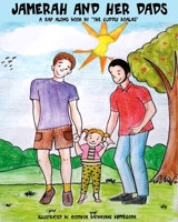 Jamerah and her Dads (Happy Families) 107990395X Book Cover