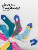 Socks for Everybody: Patterns for the Beginner Sock Knitter 1627671870 Book Cover