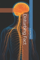 Disturbing Fact B0FM8897JC Book Cover