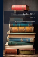 Kataloge: Gezahlte Reihe . Auch M. D. Tit.: Verzeichniss ... Auch M. D. Tit.: Bucher-Verzeichniss ... Auch M. Franzos. Tit, Volu 1272970434 Book Cover