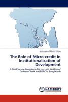 The Role of Micro-credit in Institutionalization of Development 3845406852 Book Cover