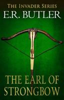 The Earl Strongbow (Invader) 1910939293 Book Cover