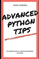 Advanced Python Tips: Advanced Python explained Simply 1077001339 Book Cover