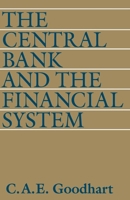 The Central Bank and the Financial System 0333626613 Book Cover