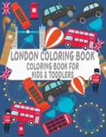 London Coloring Book For toddlers and kids B08VLM1QH8 Book Cover
