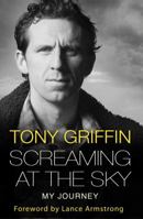 Screaming At The Sky 1848270895 Book Cover