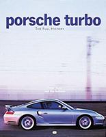 Porsche Turbo: The Full History 0760319235 Book Cover