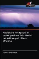 Migliorare le capacità di partecipazione dei cittadini nel settore petrolifero africano 6200996946 Book Cover