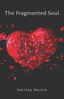 The Fragmented Soul 1953788009 Book Cover