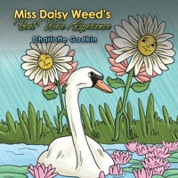 Miss Daisy Weed’s Heat Wave Experience 1645759342 Book Cover