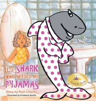The Shark Who Needed My Pyjamas 1778830390 Book Cover
