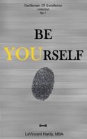 Be Yourself 1533450412 Book Cover