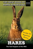 Hares: The Fast Hoppers of the Wild (The Great Book of Animal Knowledge (includes 20+ magnificent photos!)) B0FB8XVSR8 Book Cover