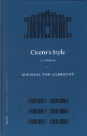 Cicero's Style: A Synopsis (Mnemosyne, Bibliotheca Classica Batava Supplementum) 9004129618 Book Cover
