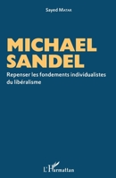 Michael Sandel: Repenser les fondements individualistes du libéralisme (French Edition) 2343144834 Book Cover