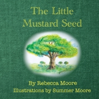 The Little Mustard Seed (Misty Meadows) 0645933716 Book Cover