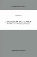 Explanatory Translation: Beyond the Kuhnian Model of Conceptual Change 9048161053 Book Cover