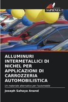 Alluminuri Intermetallici Di Nichel Per Applicazioni Di Carrozzeria Automobilistica 6203125326 Book Cover