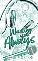 Wanting You Always B0CJ2478KQ Book Cover