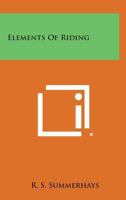 ELEMENTS OF RIDING. 137898286X Book Cover