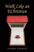 Walk Like An EChristian 164569822X Book Cover