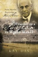 Memoirs of a Surgeon in World War II: From Humble Beginnings to War Hero 1642147133 Book Cover