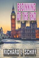 Beginning of the End: Imagine an end to White supremacy? Imagine no longer! It's Here! 1077510888 Book Cover