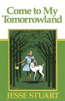 Come to My Tomorrowland 0945084544 Book Cover