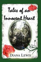 Tales of an Innocent Heart 1436390893 Book Cover