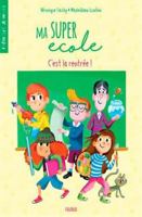 Ma super école - Tome 1 - C'est la rentrée ! 2215167351 Book Cover