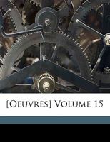 [Oeuvres] Volume 15 1173201173 Book Cover