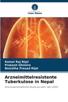 Arzneimittelresistente Tuberkulose in Nepal (German Edition) 6630310799 Book Cover