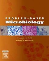 Problem Based Microbiology 072160630X Book Cover