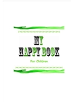 My Happy Book 1734198265 Book Cover