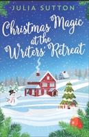 Christmas Magic at the Writers' Retreat: Large Print Hardcover Edition 4824140528 Book Cover