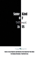 Same Kind of Different As Us: Stories of once Hopeless and Homeless who found their Way Home 1638141339 Book Cover