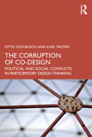 The Corruption of Co-Design 1032250011 Book Cover