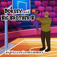 Dorsey and Big Brother B B08SPFDRLP Book Cover