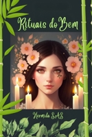 Rituais do Bem (Portuguese Edition) B0CN36H559 Book Cover