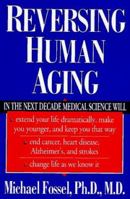 Reversing Human Aging 0688153844 Book Cover