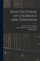 Selected Poems of Coleridge and Tennyson 1014785383 Book Cover