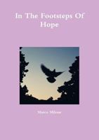 In the Footsteps of Hope 1291859314 Book Cover