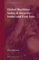 Global Maritime Safety & Security Issues and East Asia 9004389016 Book Cover