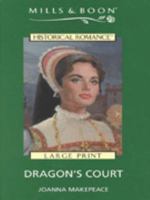 Dragon's Court 0263159965 Book Cover